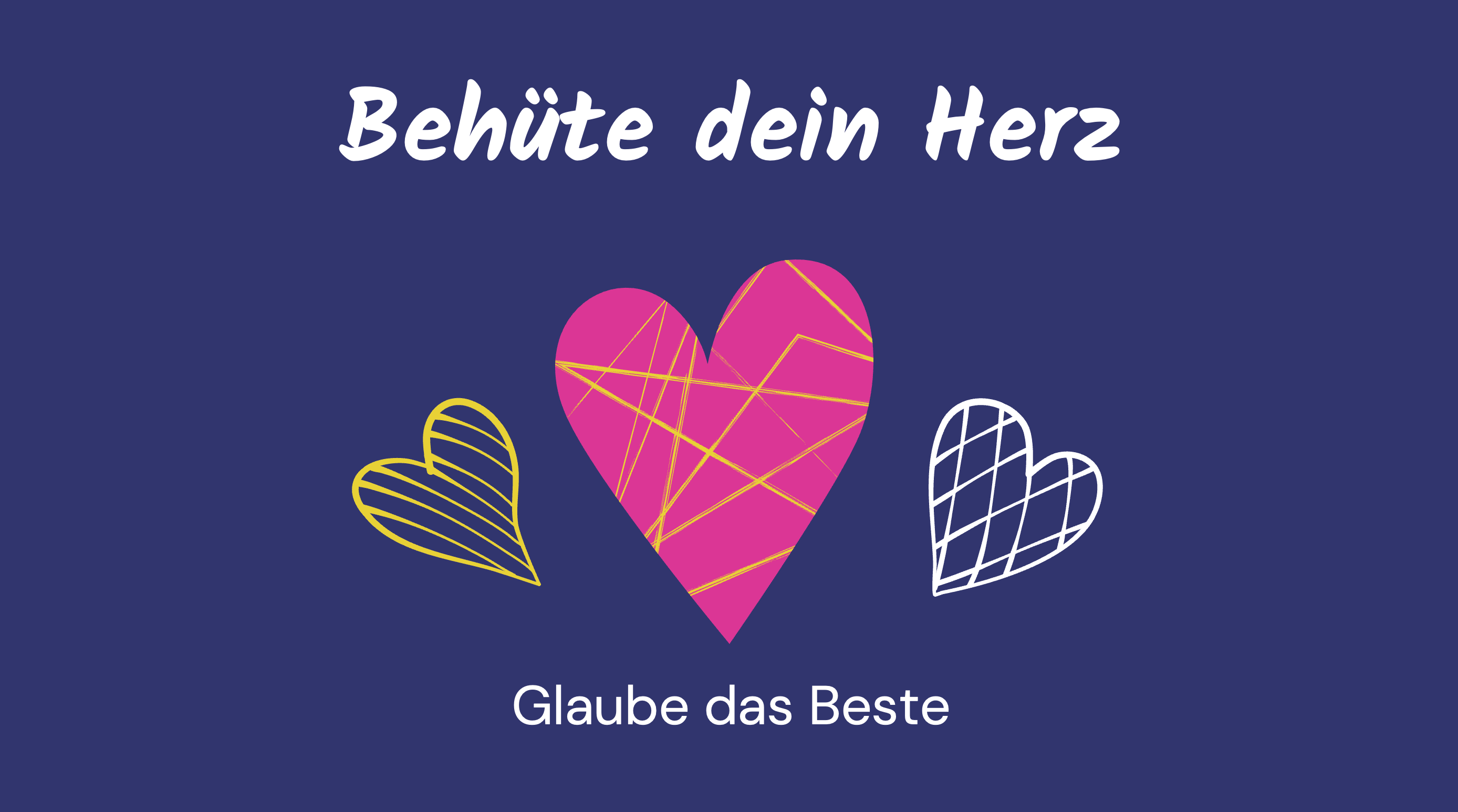 Behüte dein Herz
