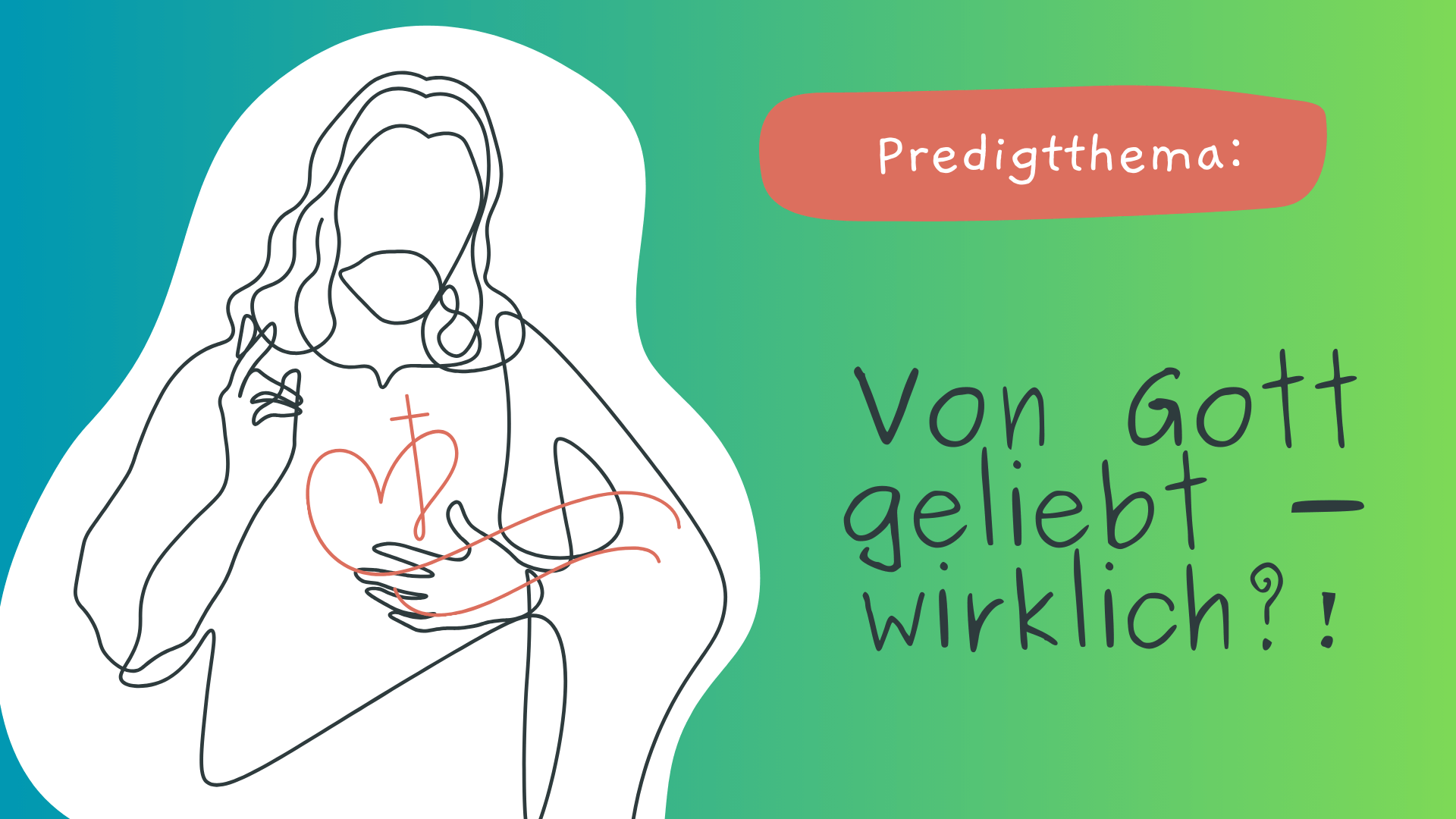 Von Gott geliebt – wirklich?!